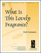 What Is This Lovely Fragrance? Handbell sheet music cover
